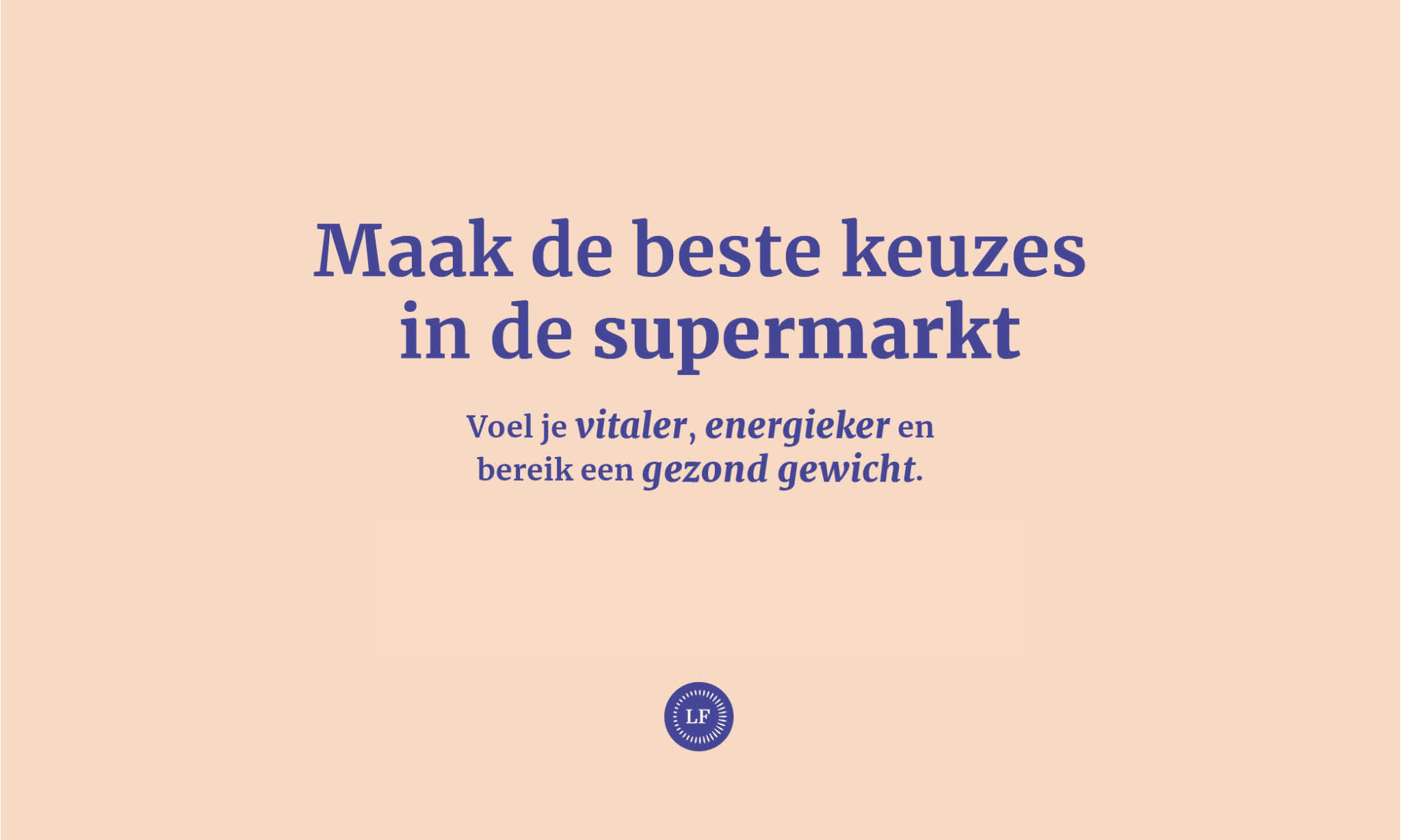 Expert in labels lezen - beste keuzes supermarkt