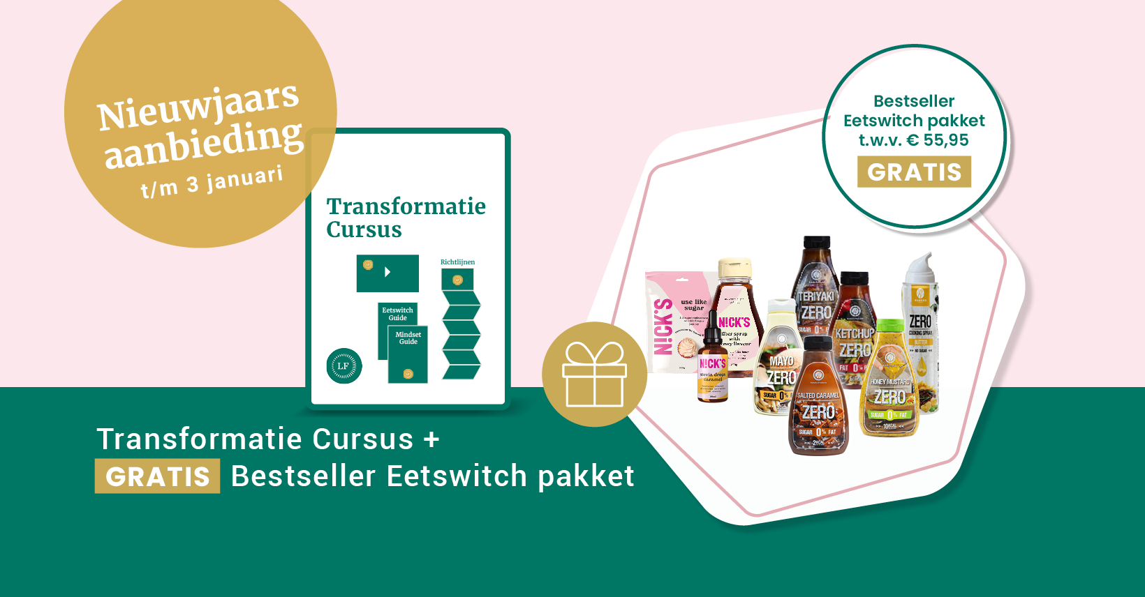 Nieuwjaarsaanbieding Transformatie Cursus + gratis Bestseller Eetswitch pakket