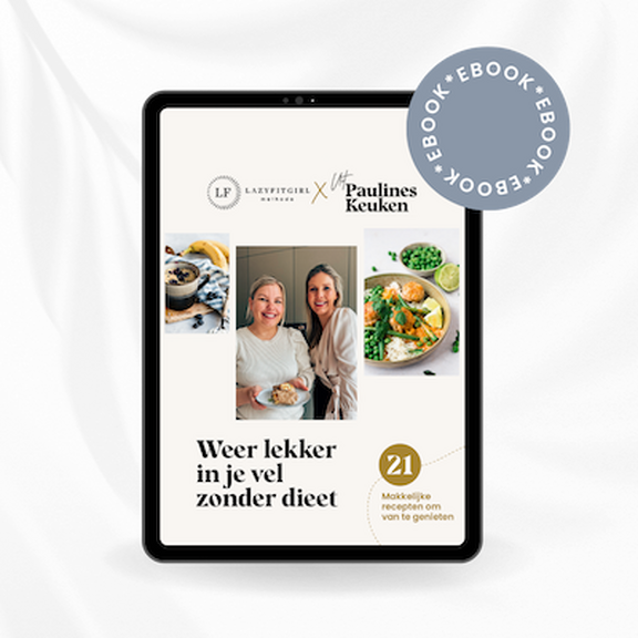 Lazyfitgirl en Uit Paulines Keuken lanceren een e-book!